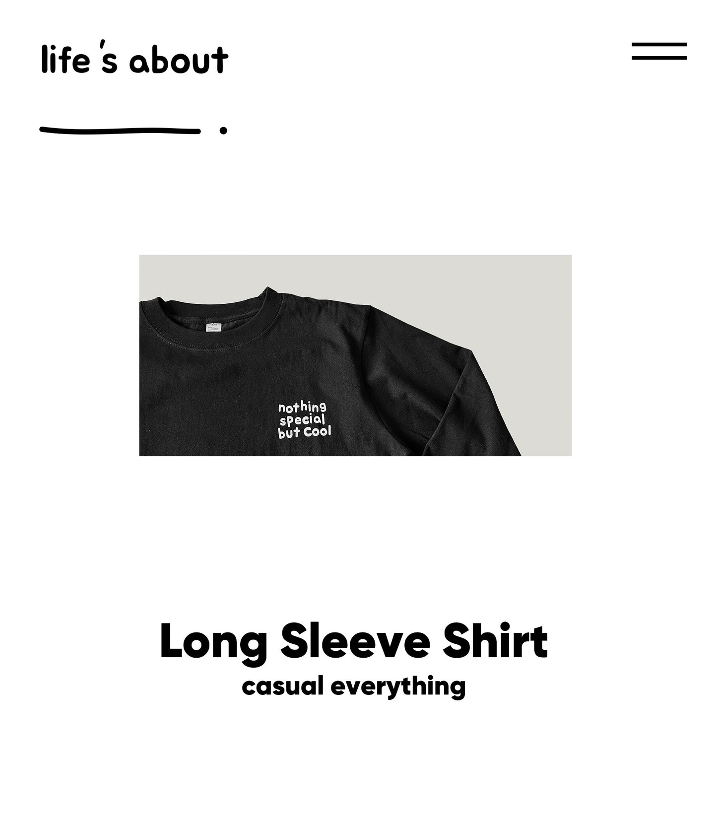 Nothing Special But Cool Long Sleeve Shirt